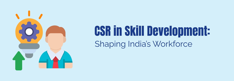 A figure of a person with a glowing bulb beside it, with the text ‘CSR in Skill Development’ prominently displayed beside it.